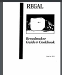 Regal C6741 Bread Maker Machine Owner Manual & Cookbook (only!) 56 Pages. Fixed Price $16.50.