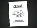 Regal Bread Maker Machine Directions Instruction Manuals W/ Recipes Various. Fixed Price $19.99.