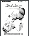 Panasonic Bread Bakery Machine SD-253 Owner / Recipe Manual (only!) 48 Pages. Fixed Price $15.95.