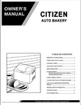 Citizen Bread Machine Manual J5740X J7541X J5741Z J5742 J5744 J5745 J5746. Fixed Price $21.99.