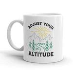 Adjust Your Altitude Coffee Mug Funny Outdoor Camping Ceramic Cup Freeships. Fixed Price $7.99.