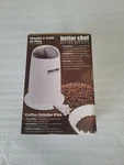 New Better Chef Coffee Grinder Plus 140 Watt Best Chose IM-161W. Fixed Price $29.95.