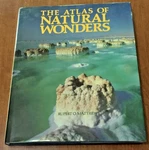 Coffee Table Book Atlas Natural Wonders By Rupert O. Mathews Hardcover. Fixed Price $14.00.