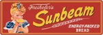 Sunbeam Bread 6" X 18" Metal Sign. Fixed Price $19.99.