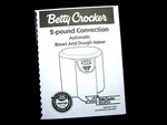Betty Crocker BC-1694 Bread Maker Machine Instruction Manual & Recipes. Fixed Price $19.99.