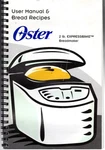 Oster User Manual & Recipes: 2 Lb. Expressbake Breadmaker. Fixed Price $48.74.