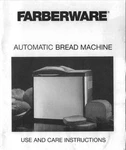 Farberware Bread Machine Manual FBO300, FTR700, FTR700DL. Fixed Price $21.99.