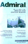Admiral Bread Machine Manual ZOJ44510, 14490446, BM638, XBM638. Fixed Price $21.99.