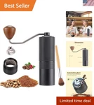 Manual Coffee Grinder Hand Bean Mill Stainless Steel Conical Burr. Fixed Price $88.50.