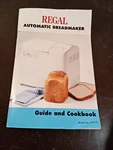 Regal Breadmaker Model K6774 Guide And Cookbook!. Fixed Price $9.99.