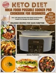 Keto Diet Ninja Foodi Possible Cooker Pro Cookbook For Beginners 2024: Over 150. Fixed Price $20.49.